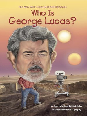 cover image of Who Is George Lucas?